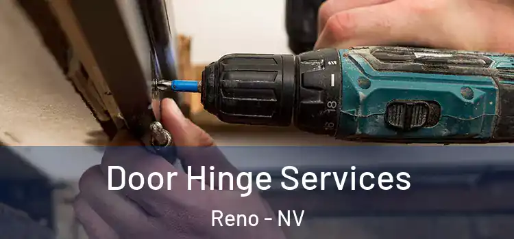 Door Hinge Services Reno - NV