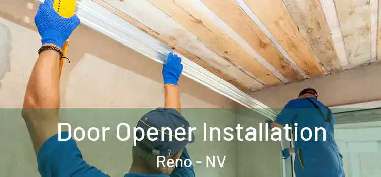 Door Opener Installation Reno - NV