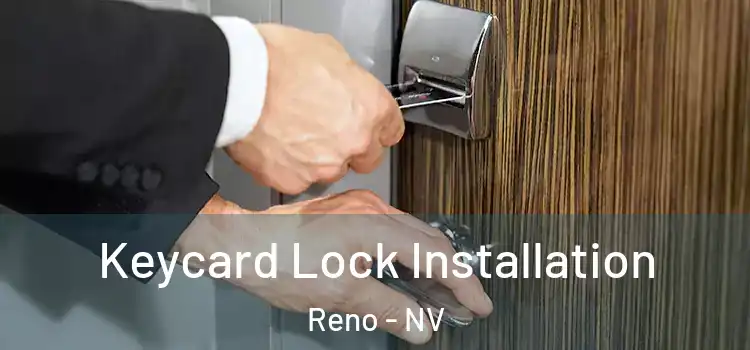 Keycard Lock Installation Reno - NV