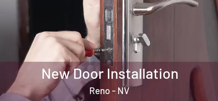 New Door Installation Reno - NV