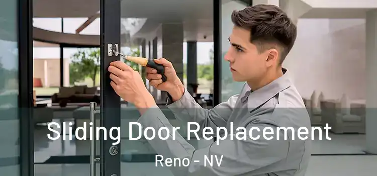 Sliding Door Replacement Reno - NV
