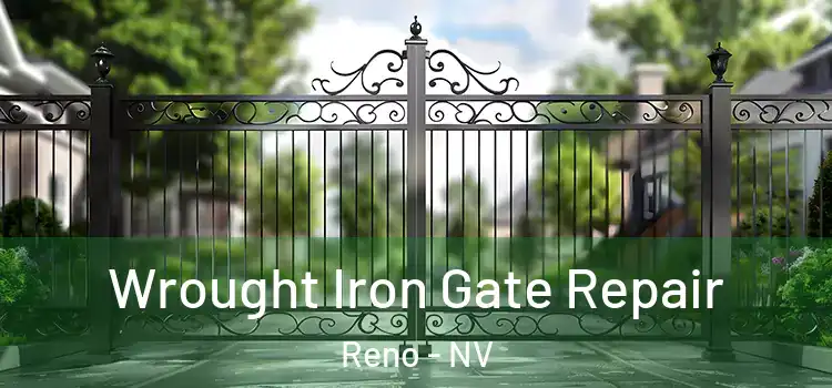 Wrought Iron Gate Repair Reno - NV